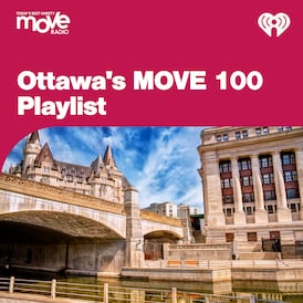 Ottawa's MOVE 100 Playlist